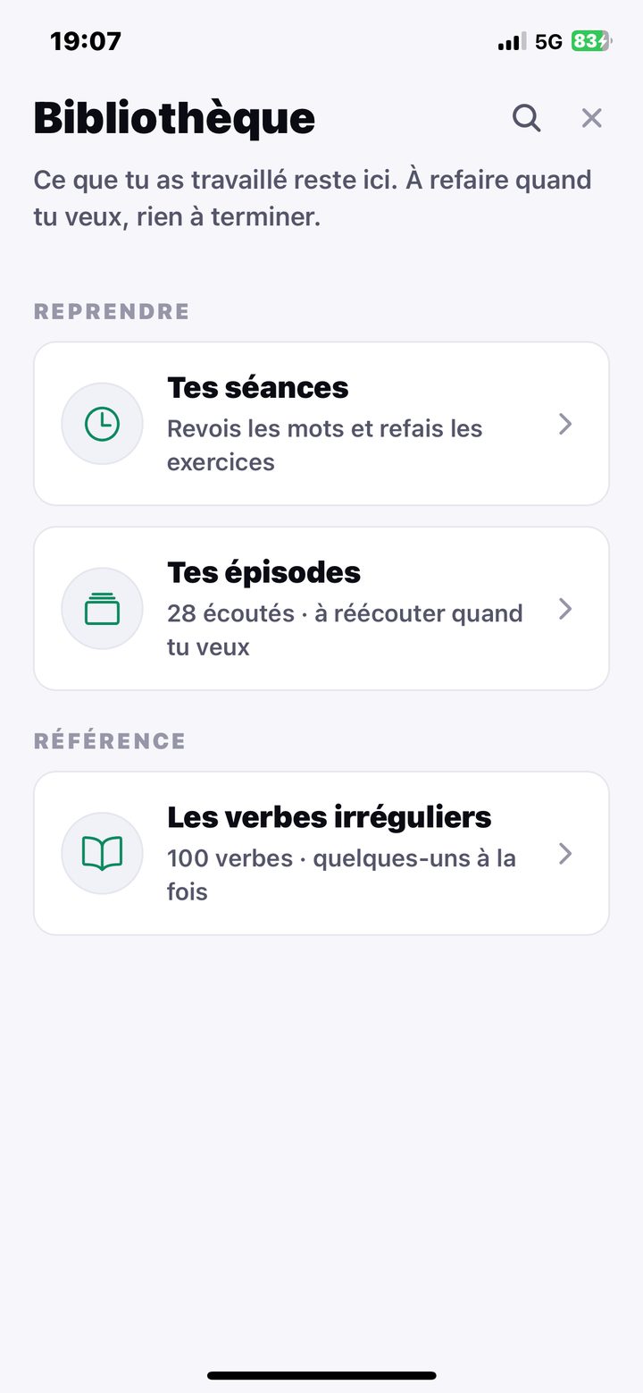 La Bibliothèque : Tes séances, Tes épisodes, Les verbes irréguliers, et la loupe de recherche